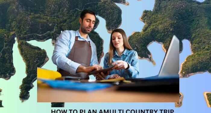 How to Plan a Multi-Country Trip 🌍 ️: The Ultimate Guide | by TRAVELER ...